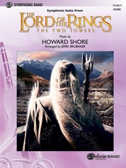 <I>The Lord of the Rings: The Two Towers,</I> Symphonic Suite from