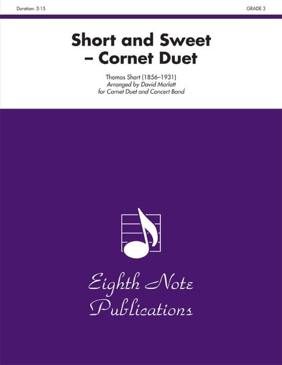 Short and Sweet (Cornet Duet and Concert Band)