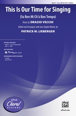 This Is Our Time for Singing