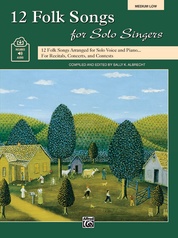 12 Folk Songs for Solo Singers