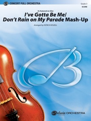 I’ve Gotta Be Me / Don’t Rain on My Parade Mash-Up