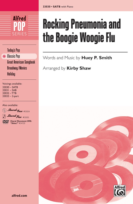Rocking Pneumonia and the Boogie Woogie Flu