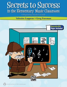 Secrets to Success in the Elementary Music Classroom