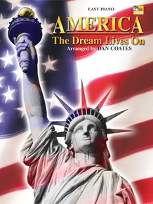 America . . . The Dream Lives On