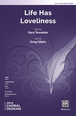 Life Has Loveliness