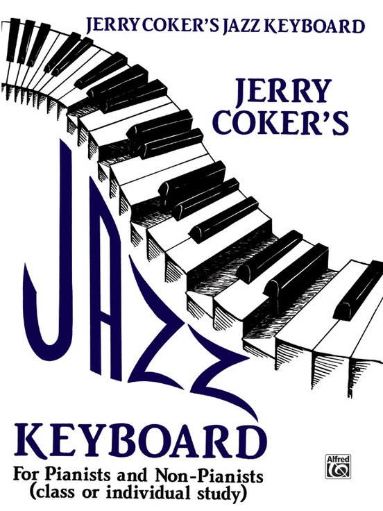 Jazz Keyboard for Pianists and Non-Pianists: Piano Book