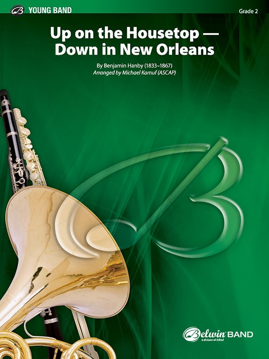 Up on the Housetop--Down in New Orleans: B-flat Bass Clarinet: B-flat Bass  Clarinet Part - Digital Sheet Music Download