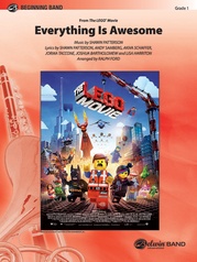 Everything Is Awesome (Awesome Remixxx!!!) (from The Lego® Movie)