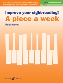 Improve Your Sight-Reading! A Piece a Week: Piano, Level 4