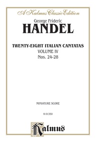 Handel: 28 Italian Cantatas with Instruments, Nos. 24-28 (Volume IV)