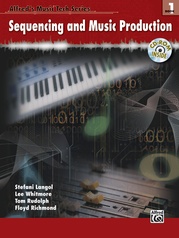 Alfred's Music Tech Series, Book 1: Sequencing and Music Production