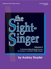 The Sight-Singer, Volume II for Unison/Two-Part Treble Voices