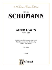 Album Leaves (Albumblätter), Opus 124