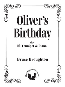 Oliver's Birthday for Trumpet and Piano: Trumpet, Solo with Piano
