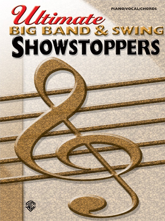 Ultimate Showstoppers: Big Band & Swing