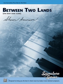 Between Two Lands (for right hand alone)