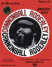 Jamey Aebersold Jazz, Volume 13: Cannonball Adderley