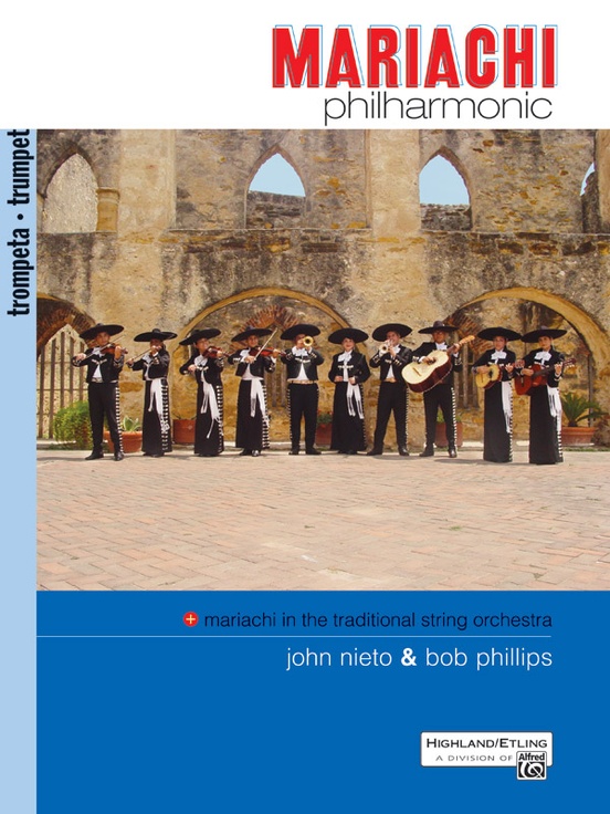 Mariachi Philharmonic (Mariachi in the Traditional String Orchestra)