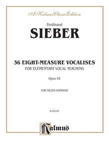 36 Eight-Measure Vocalises for Elementary Teaching, Opus 93