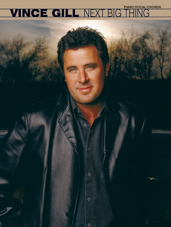 Vince Gill: Next Big Thing