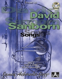 Jamey Aebersold Jazz, Volume 103: David Sanborn Songs