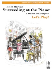 Succeeding at the Piano, Lesson and Technique Book - Grade 4