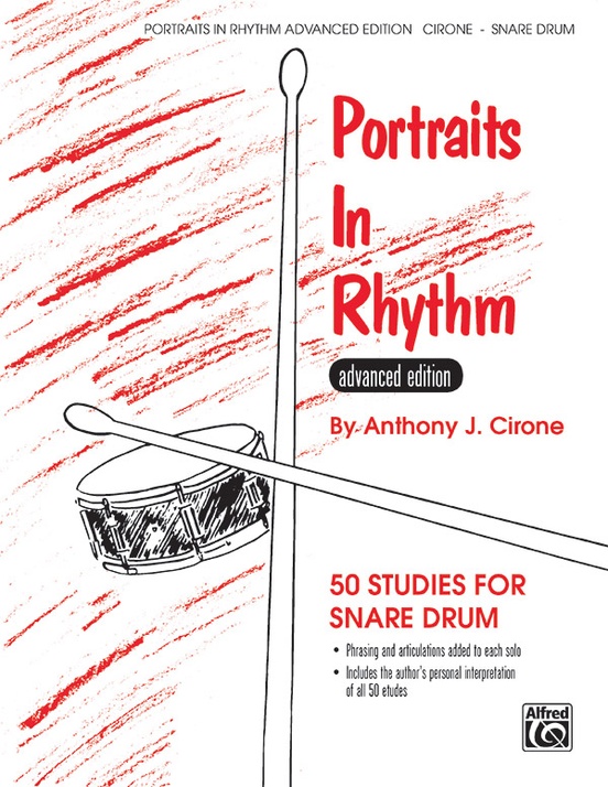 Portraits in Rhythm: Advanced Edition: Snare Drum: Anthony J. Cirone ...