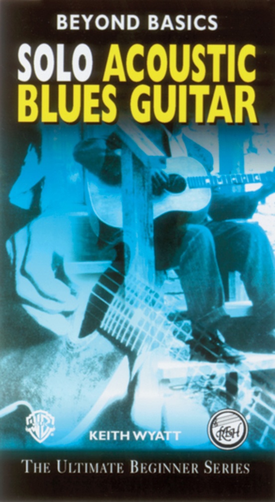 Beyond Basics: Solo Acoustic Blues Guitar