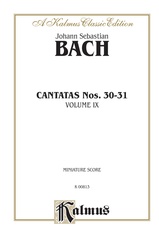 Cantatas No. 30-31, Volume IX