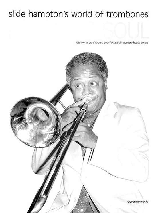 Slide Hampton's World of Trombones: Body and Soul