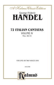 Handel: 72 Italian Cantatas for Soprano or Alto, Nos. 56-72 (Volume IV)