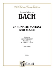 Bach: Chromatic Fantasy and Fugue (Ed. Hans Bischoff, translation by Alexander Lipsky)