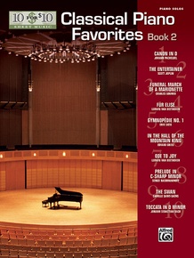 10 for 10 Sheet Music: Classical Piano Favorites, Book 2