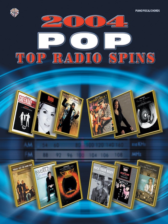2004 Top Radio Spins: Pop