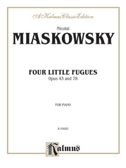 Miaskowsky: Four Little Fugues, Op. 43, 78
