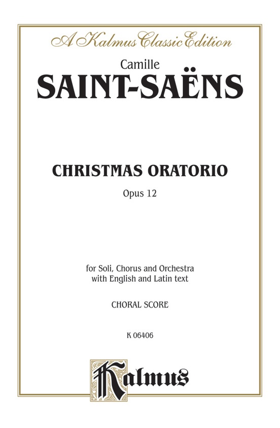 Christmas Oratorio, Opus 12