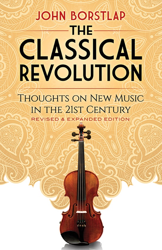 The Classical Revolution (Revised & Expanded Edition)