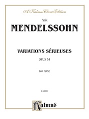 Mendelssohn: Variations Sérieuses, Opus 54