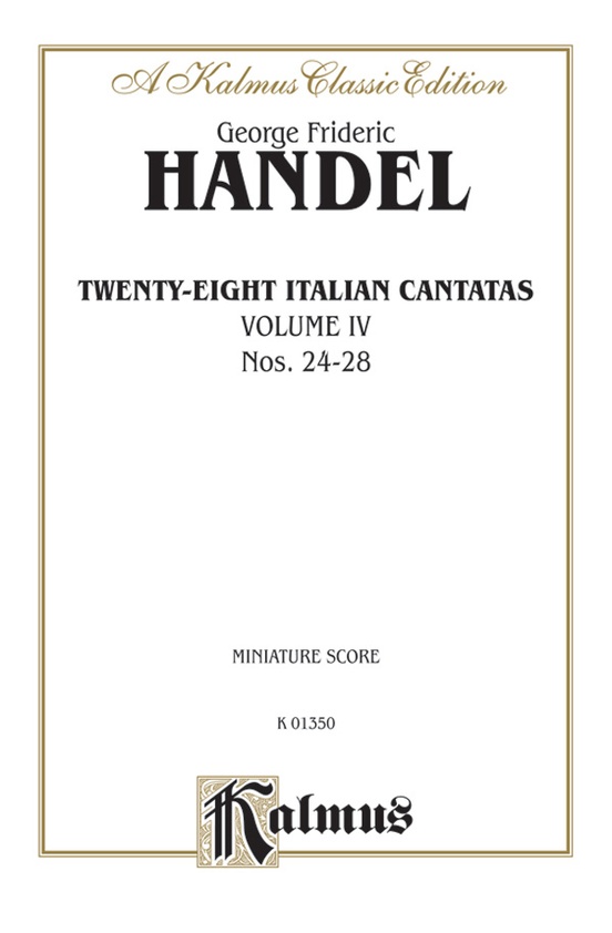 28 Italian Cantatas with Instruments, Volume IV, Nos. 24-28 (Mostly for Soprano)