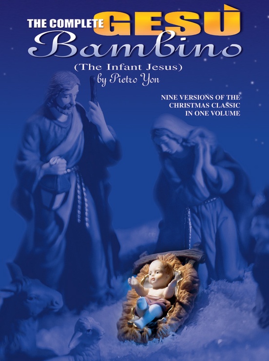 The Complete Gesù Bambino (The Infant Jesus)
