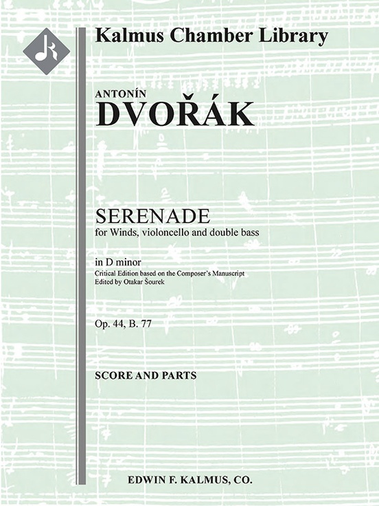 Serenade in D minor for Winds, Violoncello and Double Bass in D minor, Op. 44, B. 77 (critical edition)