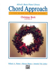 Alfred's Basic Piano: Chord Approach Christmas Book 2