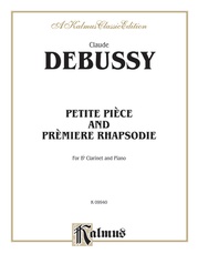 Petite Piece and Premiere Rhapsodie