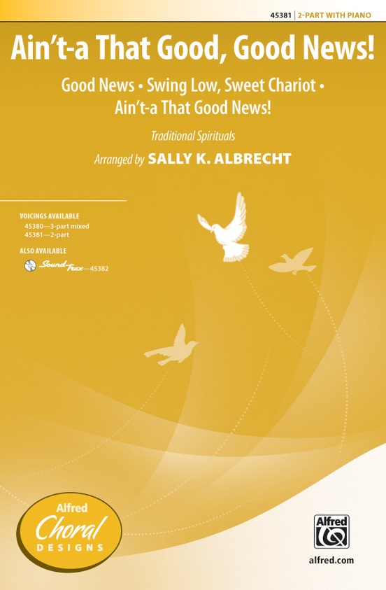 Ain't-a That Good, Good News!