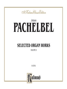 Selected Organ Works, Volume II