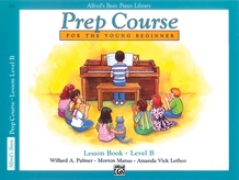 Alfred's Basic Piano Prep Course: Lesson Book B