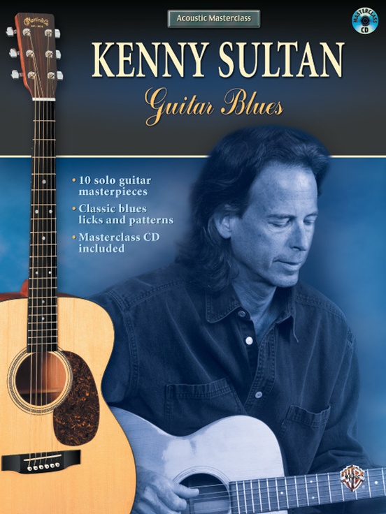 Acoustic Masterclass Series: Kenny Sultan -- Guitar Blues
