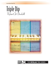Triple Dip - Piano Trio (1 Piano, 6 Hands)