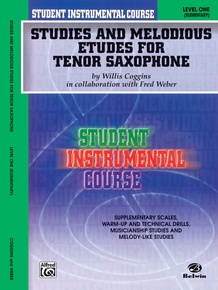 Student Instrumental Course: Studies and Melodious Etudes for Tenor Saxophone, Level I