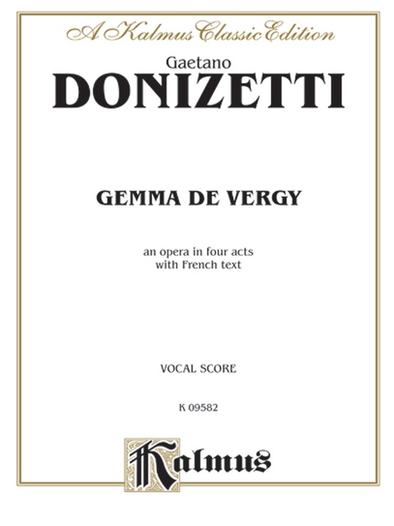 Gemma de Vergy, An Opera in Four Acts